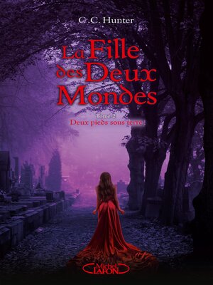 cover image of La FILLE DES DEUX MONDES TOME 2